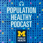 Podcast Population Healthy
