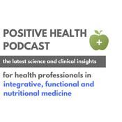 Podcast Positive Health Podcast