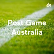 Podcast Post Game Australia