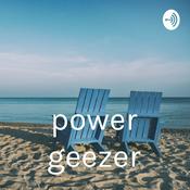 Podcast power geezer