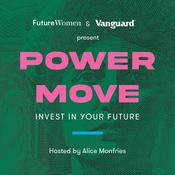 Podcast Power Move: Invest in your future