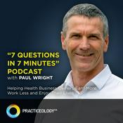 Podcast Practiceology "7 Questions in 7 Minutes" Podcast