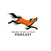 Podcast Prairie Track & Field Podcast