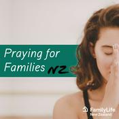 Podcast Praying for Families NZ