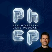 Pre-Hospital Care Podcast