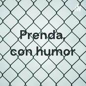 Podcast Prenda, con humor