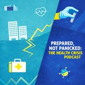 Podcast Prepared, not Panicked: The Health Crisis Podcast