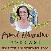 Podcast Primal Alternative Podcast