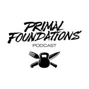 Podcast Primal Foundations Podcast