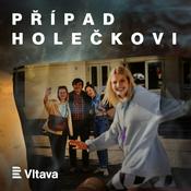 Podcast Případ Holečkovi
