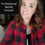 Podcast Professional Bestie