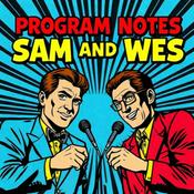 Podcast Program Notes