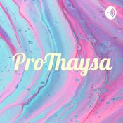 Podcast ProThaysa