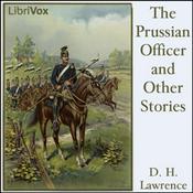 Podcast Prussian Officer, The by D. H. Lawrence