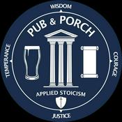 Podcast Pub and Porch: Applied Stoicism
