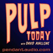 Podcast Pulp Today w/ David Avallone