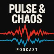 Podcast Pulse & Chaos