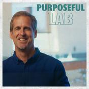 Podcast Purposeful Lab