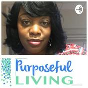 Podcast Purposeful Living