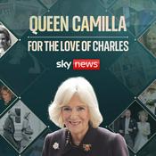 Podcast Queen Camilla: For The Love Of Charles