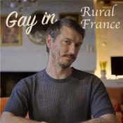 Podcast Gay in Rural France - Queer Countryside Podcast