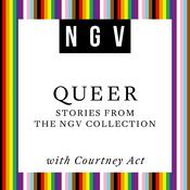 Podcast QUEER: Stories from the NGV Collection with Courtney Act