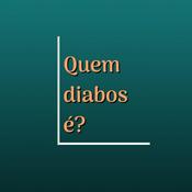 Podcast Quem diabos é?