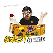 Podcast Quest Queue - D&D 5e Actual Play Podcast