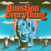 Podcast Question Everything
