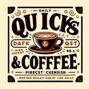 Podcast Quick Quips & Coffee