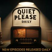Podcast Quiet Please Daily