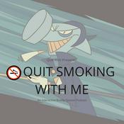Podcast 🚭 Quit Smoking With Me : A 30-Day Interactive Podcast