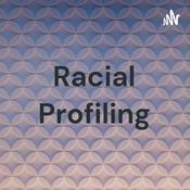 Podcast Racial Profiling