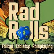 Podcast Rad Rolls: Fallout Tabletop Roleplaying Podcast