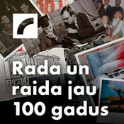 Podcast Rada un raida jau 100 gadus
