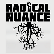 Podcast Radical Nuance
