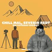 Podcast Chill mal, Severin redt
