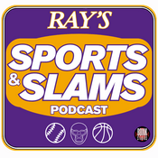 Podcast Ray's Sports & Slams