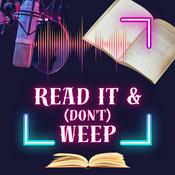 Podcast Read It and (Don't) Weep