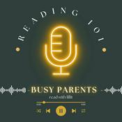 Podcast Reading 101 for Busy Parents