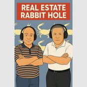 Podcast Real Estate Rabbit Hole