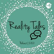 Podcast Reality Talks: personal journals of my life