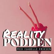 Podcast Realitypodden med Isabelle Eriksen & Erik Sæter