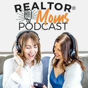 Podcast Realtor Moms