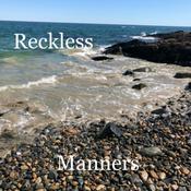 Podcast Reckless Manners