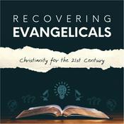 Podcast Recovering Evangelicals