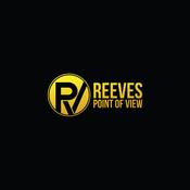 Podcast Reeves Point of View