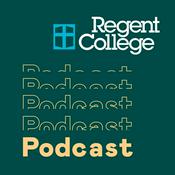 Podcast Regent College Podcast