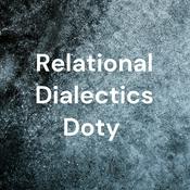 Podcast Relational Dialectics Doty