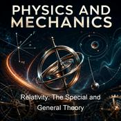 Podcast Relativity: The Special and General Theory